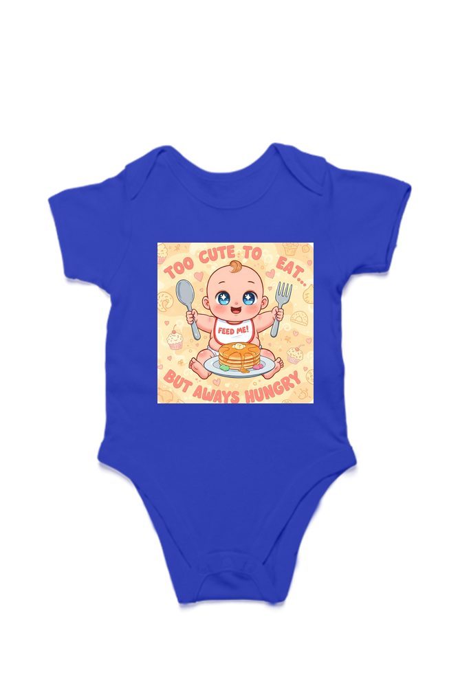 Too Cute to Eat But Always Hungry Baby Onesie - Image 3
