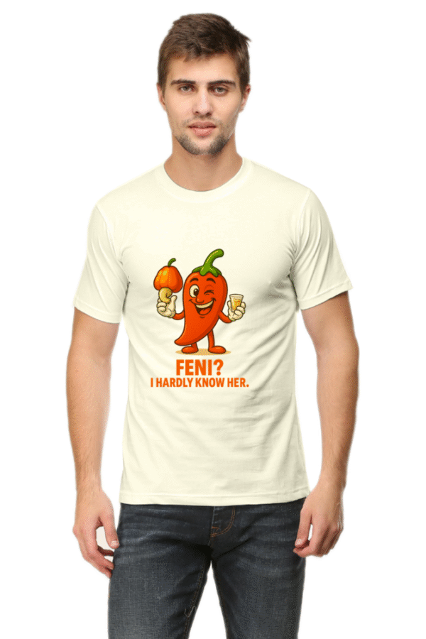 Feni? I Hardly Know Her Pedro T-Shirt | Bombastique Goan Pun Tee