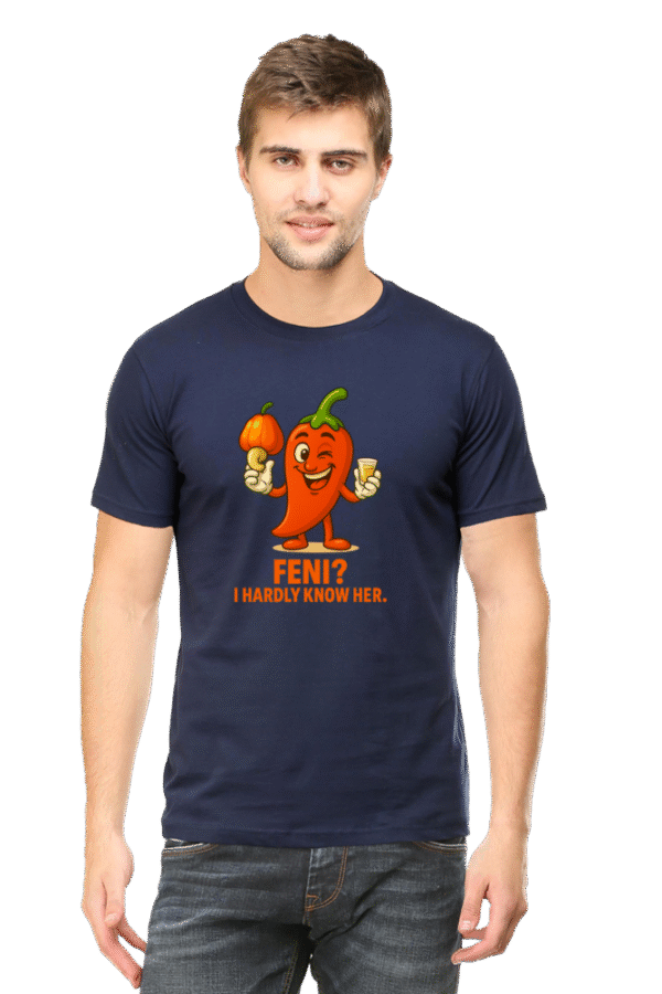 Feni? I Hardly Know Her Pedro T-Shirt | Bombastique Goan Pun Tee - Image 10