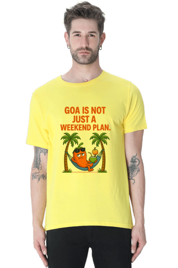 Goa Is Not Just a Weekend Plan Pedro T-Shirt | Bombastique Susegad Statement Tee - Image 6