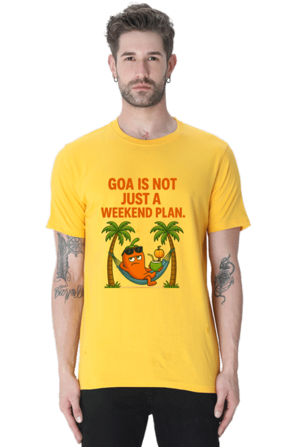 Goa Is Not Just a Weekend Plan Pedro T-Shirt | Bombastique Susegad Statement Tee - Image 5